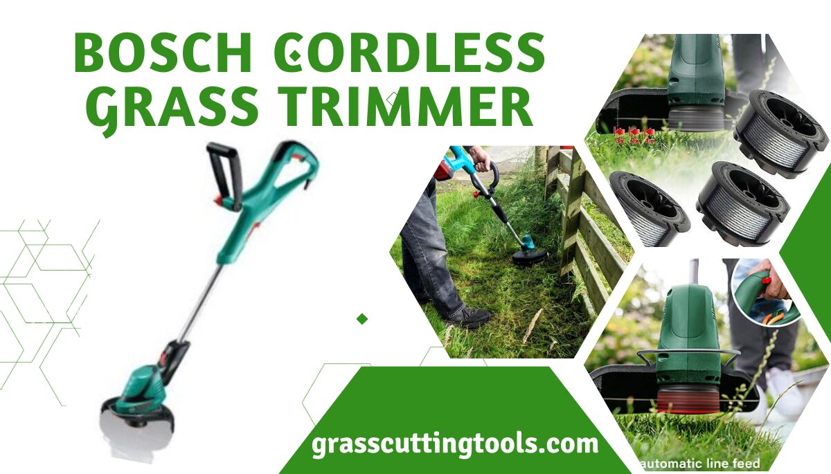 Bosch Cordless Grass Trimmer Latest Review 2024